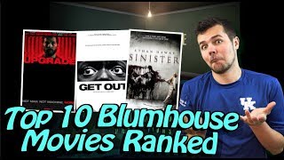 Top 10 Blumhouse Movies Ranked Worst to Best [upl. by Purpura]