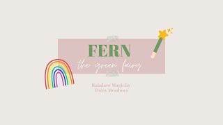 Rainbow Magic  Fern The Green Fairy [upl. by Kessler]