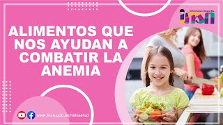 Alimentos que nos ayudan a combatir la Anemia [upl. by Alfonzo297]