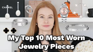 My Top 10 Most Worn Jewelry Pieces ✨  Rolex VCA Cartier amp more [upl. by Weaks]