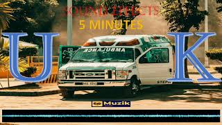 Ambulance Siren UK  5 Minutes  Sound Effects [upl. by Akimik]