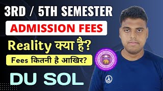 DU Sol 3rd  5th Semester Admission Fees Information 2024  Sol Fees Increase 3rd5th Semester 2024 [upl. by Vas178]