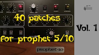 40 patches for Prophet 5 rev4 Vol 1 [upl. by Jopa]