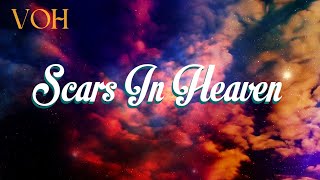 Casting Crowns  Scars in Heaven Feat Amy Grant Lyrics Video [upl. by Ilowell]