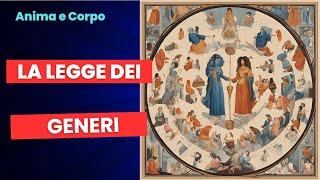 11 La Legge dei Generi  Le 12 Leggi Spirituali dellUniverso [upl. by Merkley]