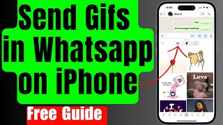 How to Send GIFs on WhatsApp on an iPhone Complete Guide 2024 [upl. by Jacquelynn161]