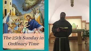 25th Sunday in Ordinary Time  Fr Christopher [upl. by Aliahs106]