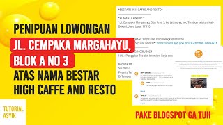 Penipuan Lowongan Kerja Jl Cempaka Margahayu Blok A no 3 atas nama BESTAR HIGH CAFFE AND RESTO [upl. by Chabot693]