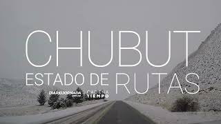 ESTADO DE RUTAS DE CHUBUT • 3 de JULIO 🛣 [upl. by Ardnahsal]