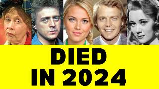 30 BRITISH ACTORS WHO DIED IN 2024 [upl. by Hale]