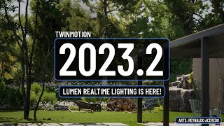 TwinMotion 20232 Preview 1  New Rendering Features Are Here [upl. by Alaek]