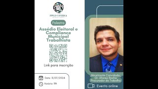 Assédio Eleitoral e Compliance Municipal Trabalhista [upl. by Ilajna406]