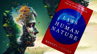 The Laws of Human Nature by Robert Greene Full Audiobook Part 1 [upl. by Akselaw]