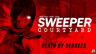 Death By Degrees SWEEPER  Anna Mode EXPERT GUIDE  THE COURTYARD [upl. by Dlanger]