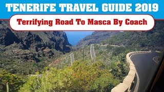 😱 Terrifying Road To Masca By Coach 🚌 Tenerife Travel Guide 2019 [upl. by Ciccia850]