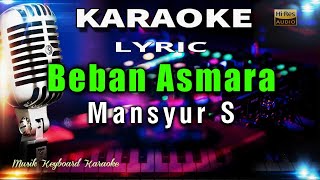 Beban Asmara Karaoke Tanpa Vokal [upl. by Peterson86]