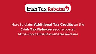 How to claim additional tax credits through Irish Tax Rebates [upl. by Ahsias]