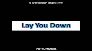 Lay You Down Instrumental [upl. by Tann]