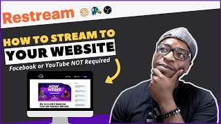 How to Stream Directly to your Website using Restream StreamYard or Ecamm [upl. by Dynah851]