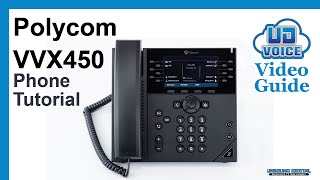 Polycom VVX450 Phone Tutorial｜UD Voice Video Guide [upl. by Iramaj]