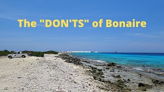 The Donts of visiting Bonaire [upl. by Ayarahs]