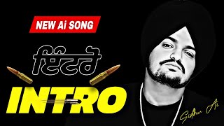 INTRO Song By Sidhu Ai  Sidhu Moosewala New Punjabi song 2024  Latest Punjabi songs 2024  Pavitar [upl. by Marty]