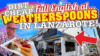 A WEATHERSPOONS in Lanzarote and a DIRT CHEAP FULL ENGLISH BREAKFAST [upl. by Nahgam]