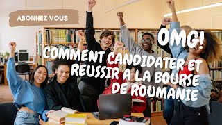 Comment candidater et reussir a la bourse du gouvernement de Roumanie 2024 2025 [upl. by Spitzer]