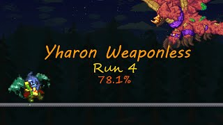 Yharon Weaponless run 4 [upl. by Ammamaria]