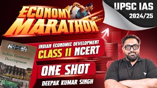 Complete Economy NCERT Class 11  Economy Marathon for UPSC  Revision for Prelims [upl. by Dyann640]