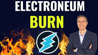 ELECTRONEUM BIG SUPPLY BURN INCOMING 1 ETN BLOCKCHAIN [upl. by Lasyrc]