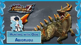 Monster Hunter  Frontier  Hunting With Odie  Abiorugu [upl. by Torry754]