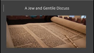 Episode 91 A Jew and Gentile Discuss Law of Moshe vs Law of God [upl. by Joellyn578]