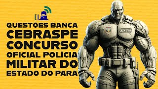 Cebraspe  Oficial da Polícia Militar do Pará PMPA 2023  Gabarito extraoficial informática [upl. by Hollington228]