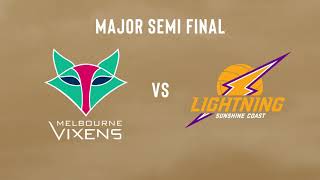 Major Semi Final  Melbourne Vixens vs Sunshine Coast Lightning highlights [upl. by Llenrup]