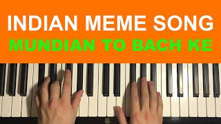 Loud Indian Meme Song Piano Tutorial Lesson  Mundian To Bach Ke [upl. by Ehcsrop]