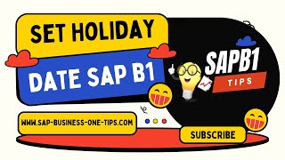 SAP Business One Tips Determine Holiday Dates in SAP Business One [upl. by Ellehsim973]