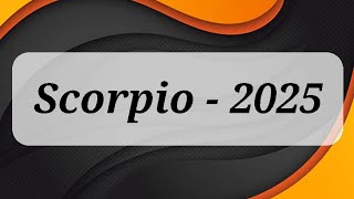 Scorpio 2025 Yearly Horoscope Monthly January  December Career Finance Health LoveHindiUrdu [upl. by Anij715]