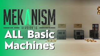 Mekanism  ALL Basic Machines Full Tutorial [upl. by Parent952]