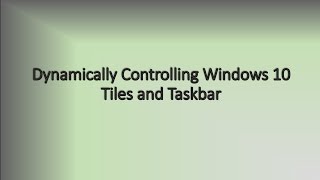 Customizing Windows 10 Start Menu and Taskbar by Script [upl. by Emya679]