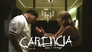 Gica e Vitinho  Carência Clipe Oficial [upl. by Inavoig]