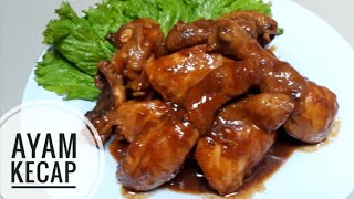 RESEP AYAM KECAP  CARA MEMASAK AYAM KECAP [upl. by Oralia]