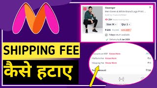 How To Remove Myntra Shipping Fee OnlineMyntra Convenience Kaise HatayeMyntra Convenience Fee Free [upl. by Ahidam]