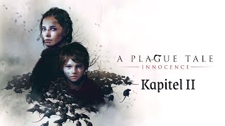 A Plague Tale Innocence UNCUT  Kapitel 2 [upl. by Inalaehak603]