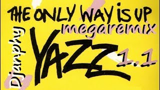 YAZZ  The only way is up  2018 megaremix 11 Dj Janphy [upl. by Kaitlyn]