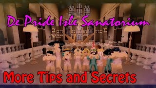 Even more secrets and tips De Pride Isle Sanatorium [upl. by Aryaz]