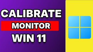 How To Calibrate Monitor Windows 11 [upl. by Verne548]