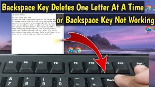 Backspace Key Deletes One Letter At A Time or Backspace Key Not Working [upl. by Eeraj]