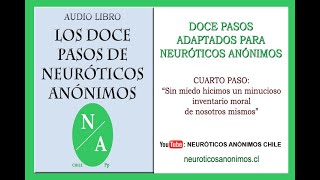 Cuarto Paso de Neuróticos Anónimos [upl. by Witkin]