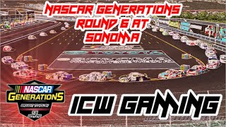 NASCAR Generations  Round 6 at Sonoma [upl. by Lammaj]